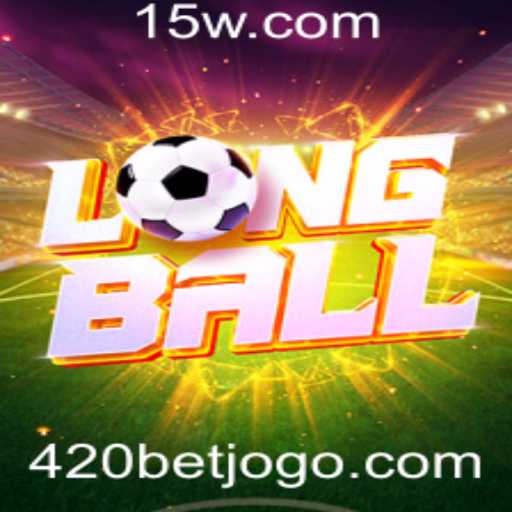 Explorando o LongBall: O Jogo Dinâmico de Estratégia com Aposta 420