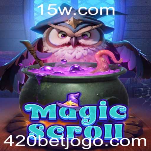 MagicScroll: Uma Nova Experiência de Jogo com 420 Bet